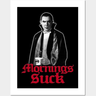 DRACULA - Mornings Suck Posters and Art